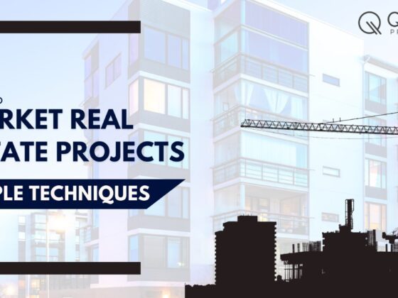 How to Market Real Estate Projects with Simple Techniques